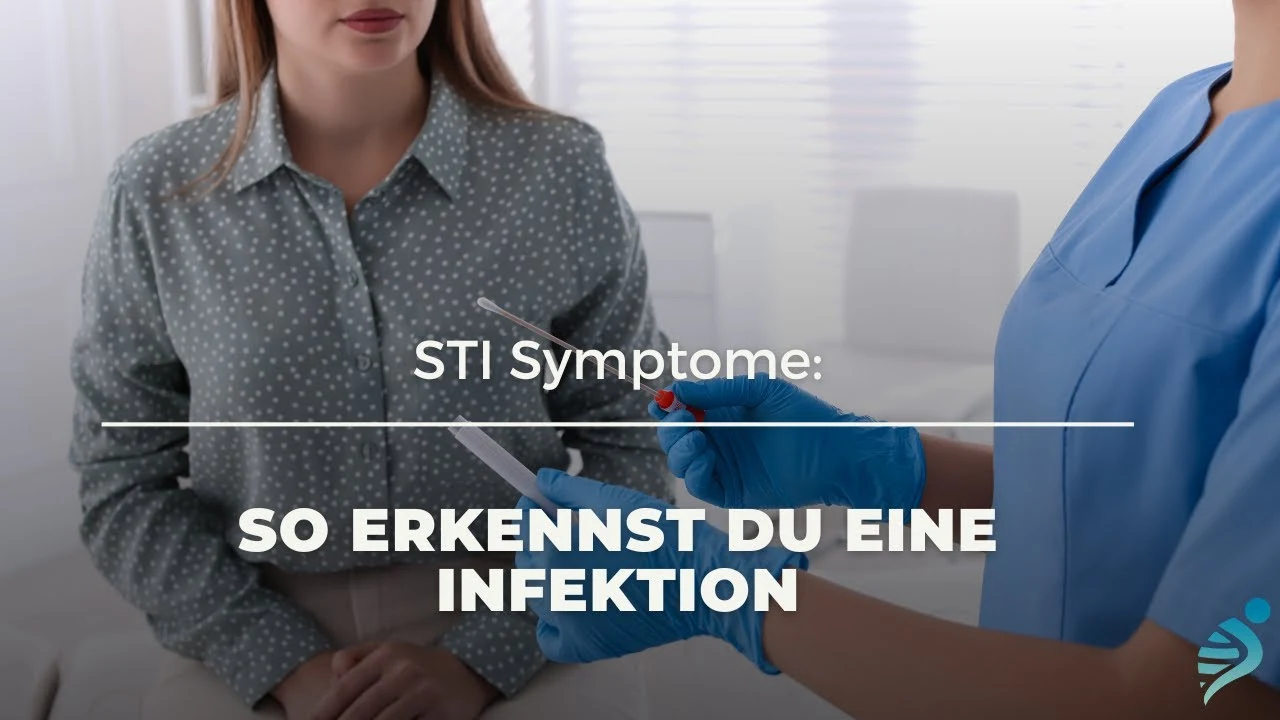 Video: Geschlechtskrankheiten erkennen – warum ein Test so wichtig ist